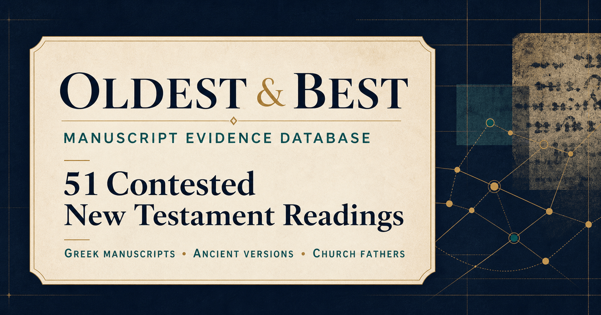 Oldest and Best manuscript evidence database